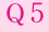 Q5